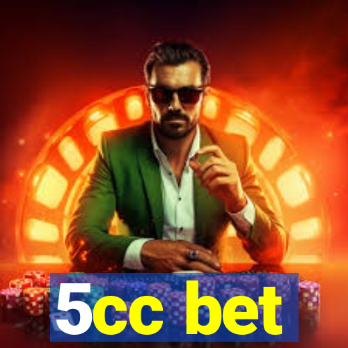 5cc bet